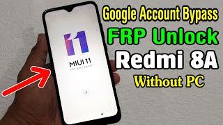 Xiaomi Redmi 8A M1908C3KI FRP Unlock or Google Account Bypass  MIUI 11 Without PC