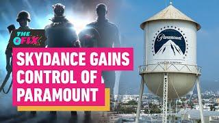 Skydance to Take Over Paramount in $8 Billion Deal - IGN The Fix Entertainment