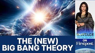 Universe had Secret Life Before the Big Bang Study  Vantage with Palki Sharma