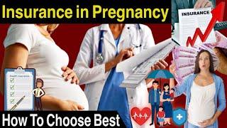 Best Maternity Insurance Checklist - Benefits of Insurance Cover During Pregnancy