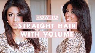 How To Straight Hair with Volume