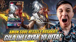 REVIEW SKIN AMON SOUL VESSELS GILA INI BAGUS PARAH 10JUTA EFEKNYA