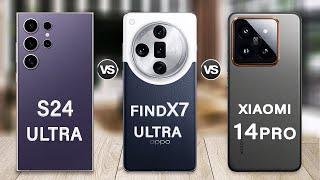 Oppo Find X7 Ultra Vs Samsung Galaxy S24 Ultra Vs Xiaomi 14 Pro