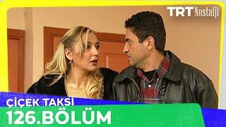 Çiçek Taksi 126. Bölüm @NostaljiTRT