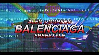 Alecc x Ggreco  Balenciaga Freestyle