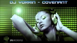 DJ Yorrin   Covenant