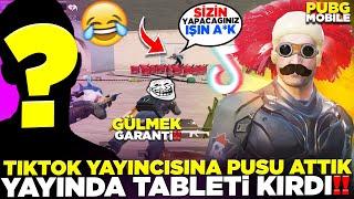 TİKTOK YAYINCISINA PUSU ATTIK  YAYINDA TABLETİ KIRDI  PUBG MOBILE