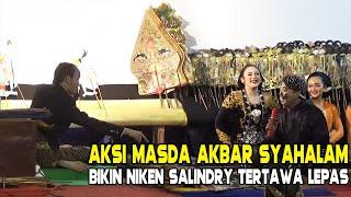 AKSI MASDA AKBAR SYAHALAM BIKIN NIKEN SALINDRY TERTAWA LEPAS