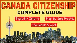 Canadian Citizenship 2023  Complete Guide To Apply