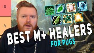 BEST M+ HEALERS *RANKED* Pug Edition  The War Within