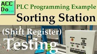 PLC Example - Sorting Station Testing Shift Register