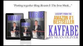 Kayfabe audiobook Iron Sheik Scott Hall Brian Blair and the Ring Roasts debacle