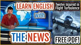 Read the News in English  - VOCABULARY and GRAMMAR from CNN - Flight Turbulence