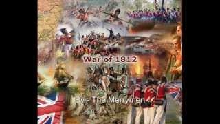 The Merrymen - War of 1812 Remix