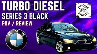 POV REVIEW BMW 328d Turbo Diesel Black Edition - Duque Vision #pov #review  #premium #bmw #series
