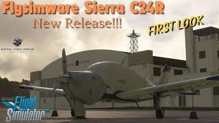 Flysimware Sierra C24RFirst LookMSFS2020#msfs2020 #flysimware