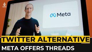 Meta to offer a Twitter alternative with Threads