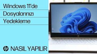 Windows 11’de Dosyalarınızı Yedekleme  HP Bilgisayar Hizmeti  HP Support