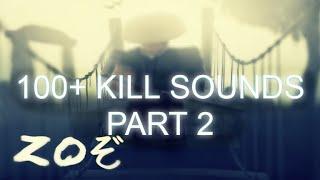 Another 100 Kill Sounds For ZO PART 2  Roblox