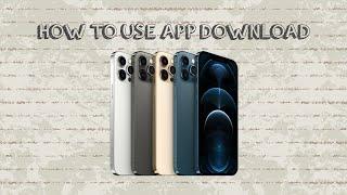 How To Use App Download On Iphone