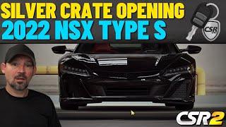 CSR2 Silver Crate Silver Key Opening  2022 NSX Type S
