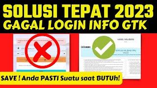 SOLUSI GAGAL LOGIN INFO GTK KIFAH 2023 - SOLUSI INFO GTK TIDAK BISA DIBUKA 2023