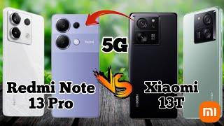 Best Cellphone 2024 Redmi Note 13 Pro Vs Xiaomi 13T  Xiaomi Redmi