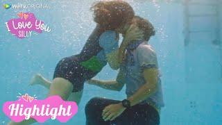 I Love You Silly  Highlight EP01 Lily dan Jordy Ciuman di Dalam Kolam Berenang?  WeTV Original