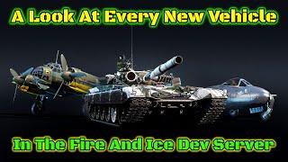 Fire and Ice Dev Server Overview - ALL Vehicles + Finnish Tech Tree War Thunder