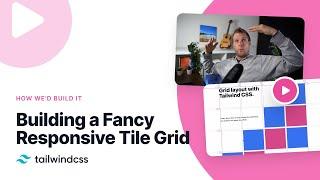 Building a Fancy Responsive Tile Grid with Tailwind CSS