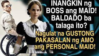 LUMPO NA BOSS INANGKIN ANG KASAMBAHAY NAGULAT NA GUSTONG PAKASALAN NG AMO ANG PERSONAL MAID