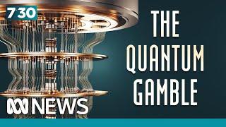 The global race to build fully functional quantum computers  7.30