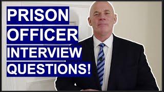 Prison Officer Interview Questions and Answers How to PASS a Correctional Officer Interview