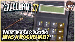 What if the Calculator App Was a Roguelike?  Lets Try Calculate It