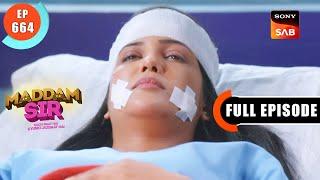 Snitch In The Gang - Maddam Sir - Ep 664 - Full Episode - 21 Nov 2022