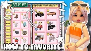 HOW TO **FAVORITE** VEHICLES & ITEMS IN BERRY AVENUE ⭐️