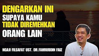 Tips Supaya Kamu Tidak di Remehkan Orang Lain  Ngaji Filsafat  Dr. Fahruddin Faiz