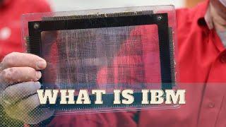 What Is IBM What Does IBM Look Like  Definition of IBM? YOU SHOULD KNOW