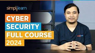 Cyber Security Full Course 2024  Cyber Security Course Training For Beginners 2024  Simplilearn