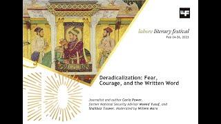 Deradicalization Fear Courage and the Written Word LLF 2023