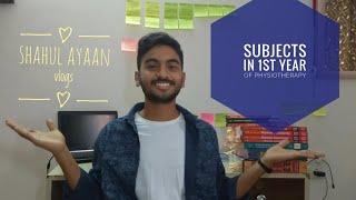 1ST YEAR PHYSIOTHERAPY BPT SUBJECTS  SHAHUL AYAAN VLOGS