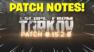 Escape From Tarkov - Patch Notes For The Newest Patch 0.15.2 New EVENT PVE GETS MAP TO MAP TRAVEL