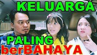 KELUARGA lucu TERCEMARA - Best Episode