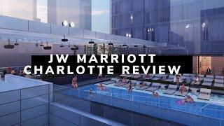 JW Marriott Charlotte Review  Brand-New Luxury Hotel in North Carolina