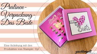 Pralinenverpackung - Das Beste - eine Anleitung mit den Produkten von Stampin Up