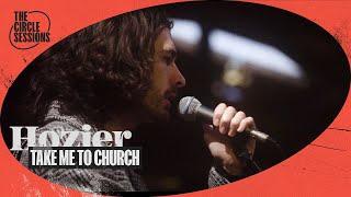 Hozier - Take Me To Church  The Circle° Sessions