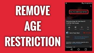 How To Remove Age Restriction On YouTube App Easy & Working