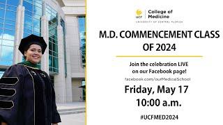 UCF College of Medicine - Commencement 2024