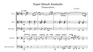 Anomalie - Super Smash  Transcription