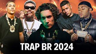 PLAYLIST TRAP BR 2024 -AS BRABA - CHEFIN  OROCHI  MC CABELINHO  MC POZE FILIPE RET #trapbr